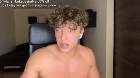 lukedesirable online show from 05-14-26, 07:31