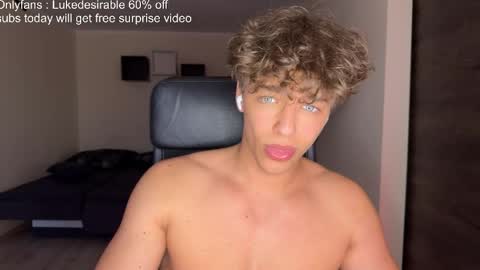lukedesirable online show from 05-15-26, 06:48