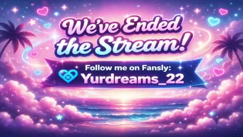 yurdreams_22 online show from 05-29-26, 05:27